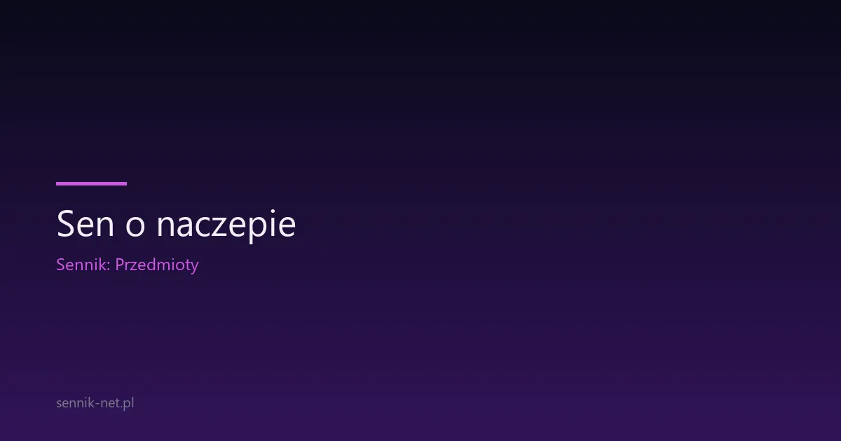 Sen o naczepie — co oznacza dla psychiki ciężar, który ciągniesz